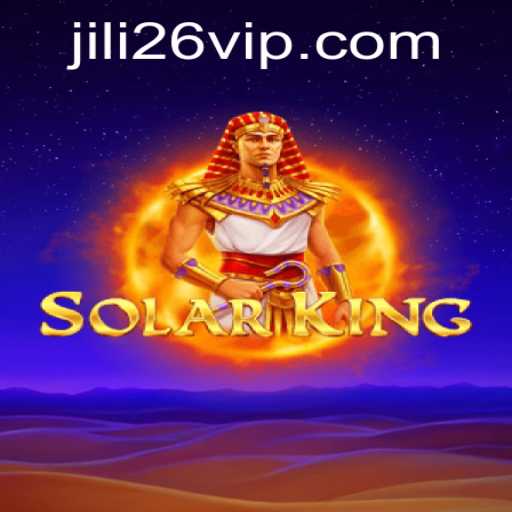 Unlocking the Adventure: Delve into the World of SolarKing and the Impact of Jili26